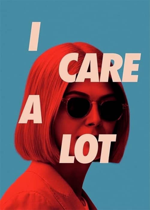 i care a lot 2020 movie فیلم سینمایی من خیلی مراقبم - محصول 2020