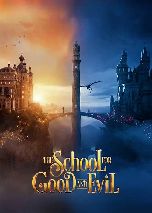 دانلود رایگان دوبله فارسی The School for Good and Evil 2022