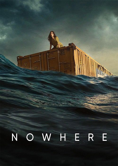 nowhere 2023 فیلم ناکجا - محصول 2023